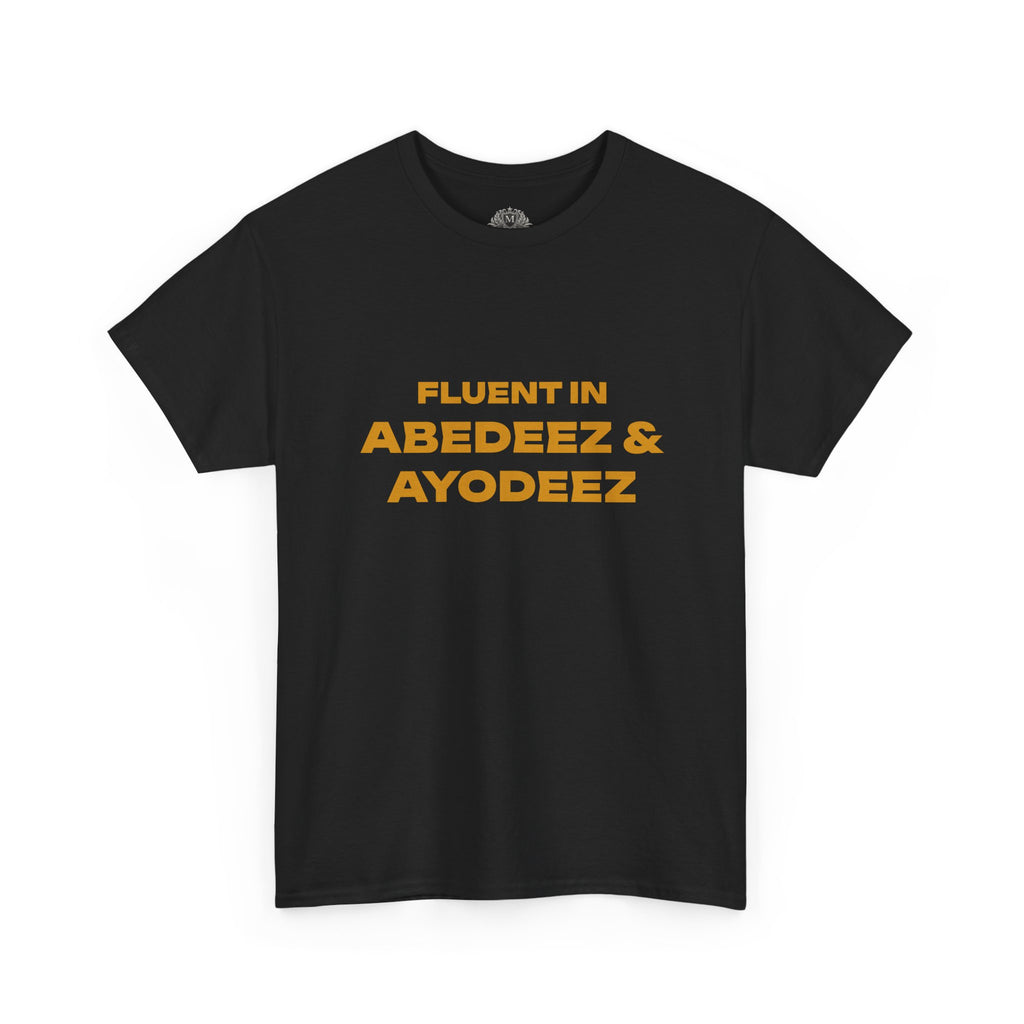 Fluent in Abedeez & Ayodeez T‑Shirt — Guyana Creole Tee