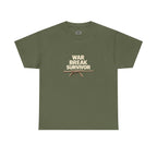 War Break Survivor T-Shirt — Childhood Nostalgia