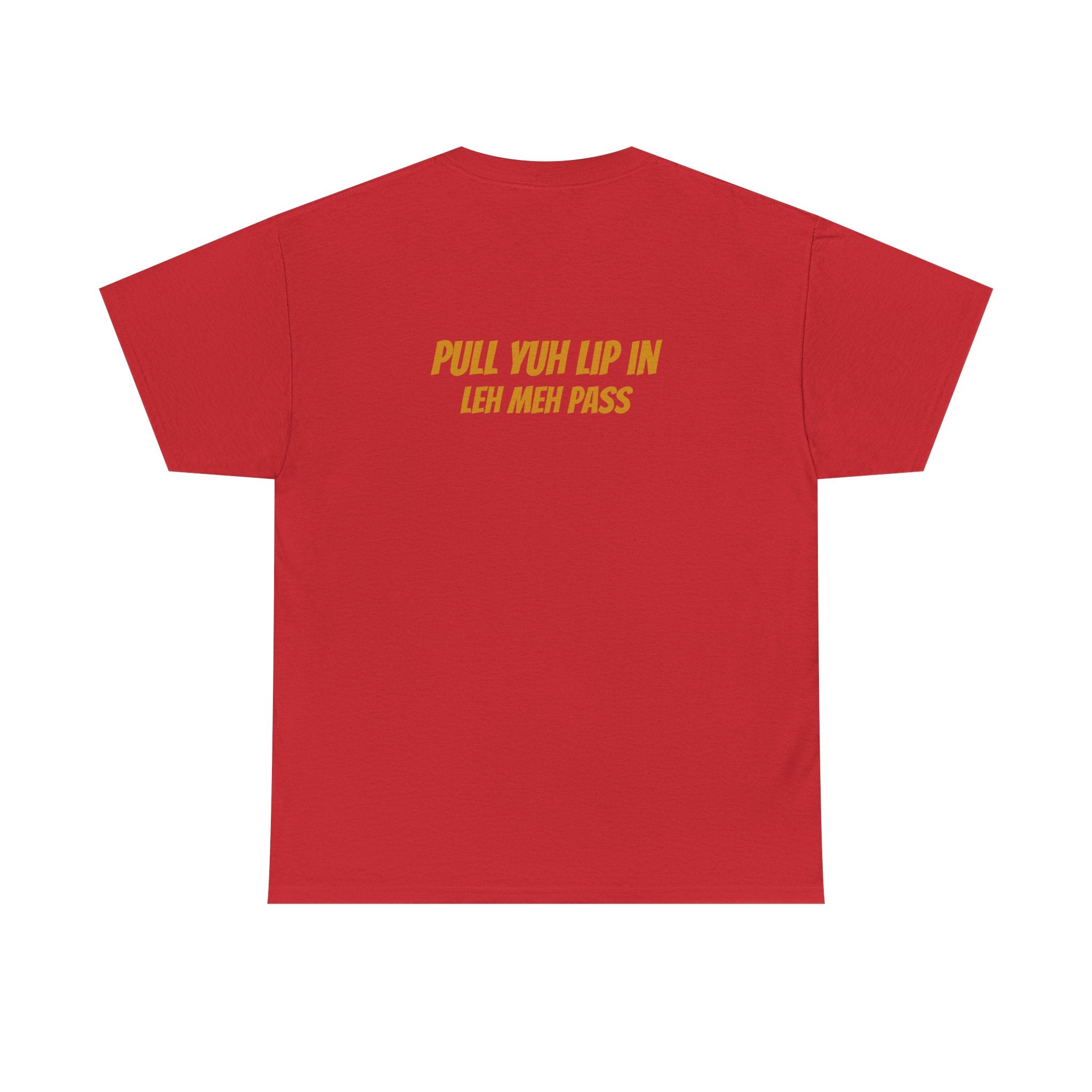 Graphic Tee — "Why Yuh So Vex" Bold Chest Text with Back Slogan