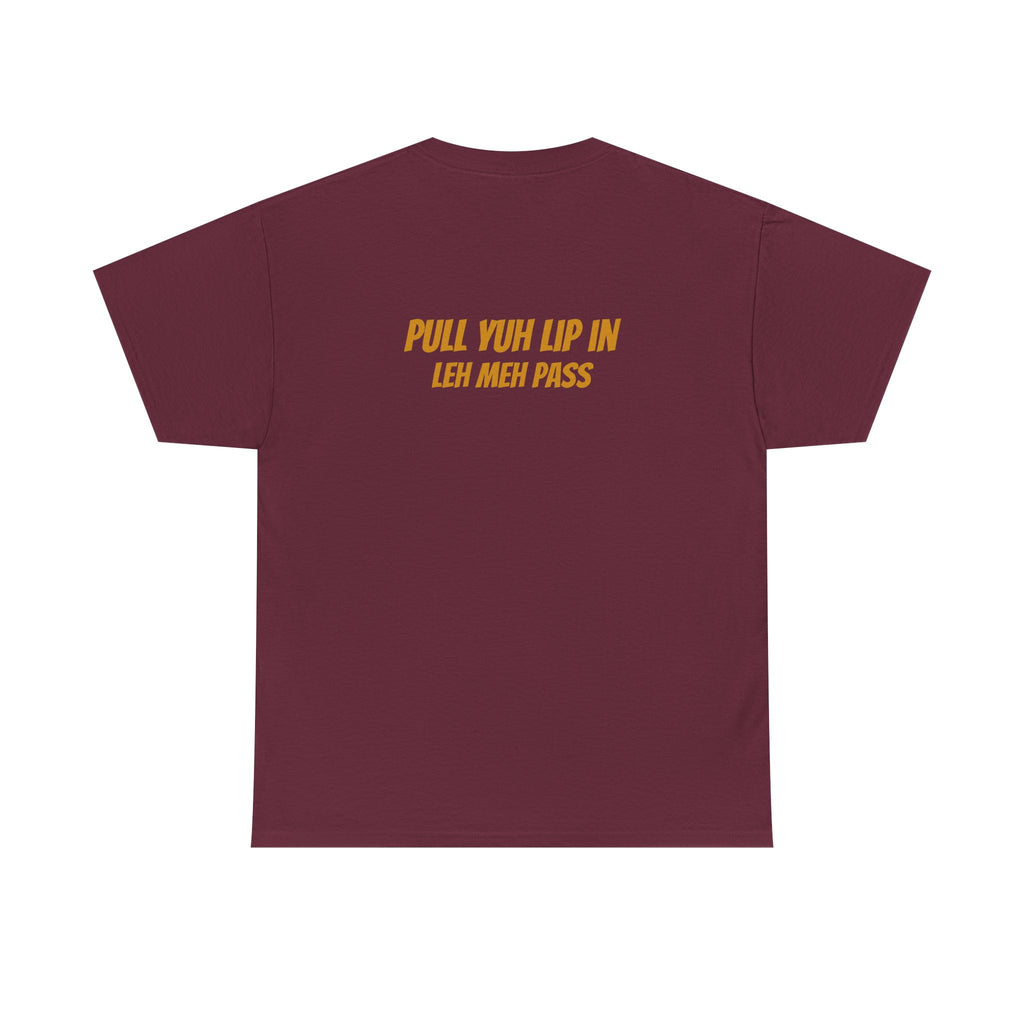 Graphic Tee — "Why Yuh So Vex" Bold Chest Text with Back Slogan