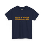 Believe In Yourself T-Shirt — "Believe in Yourself... Like Guyanese Believe in Limacol" Tee