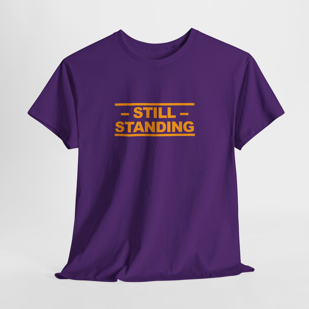 Still Standing Tee — Resilience Statement Shirt