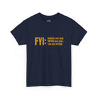 Guyanese Creole Tee — “FYI: Nobody nah wok OBEYAH pon yuh… Yuh just DOTISH.”