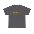 Relentless Tee — Motivational Graphic T-Shirt
