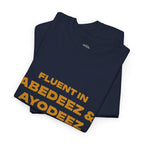 Fluent in Abedeez & Ayodeez T‑Shirt — Guyana Creole Tee