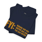 Guyanese Creole Tee — “FYI: Nobody nah wok OBEYAH pon yuh… Yuh just DOTISH.”