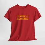 Still Standing Tee — Resilience Statement Shirt