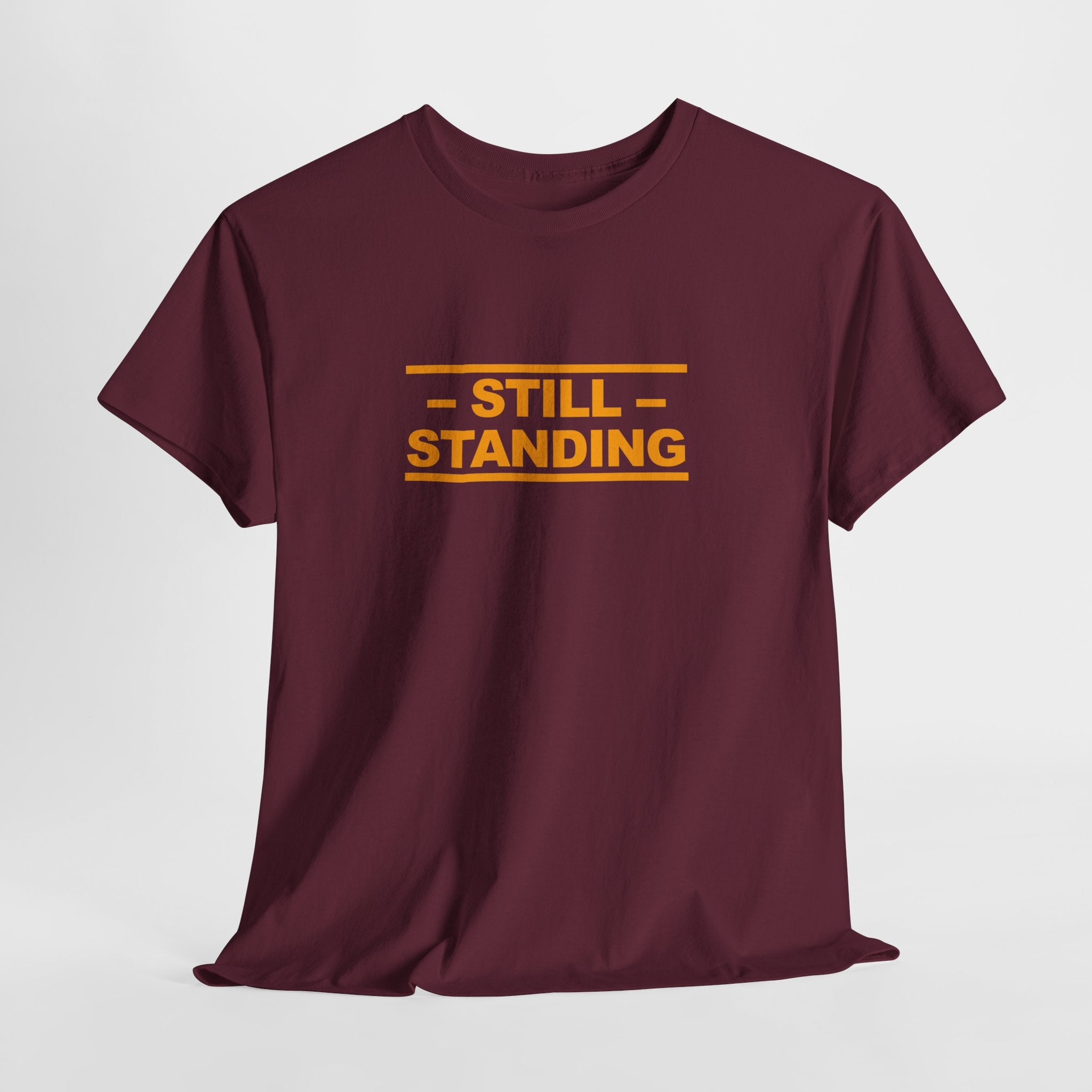 Still Standing Tee — Resilience Statement Shirt