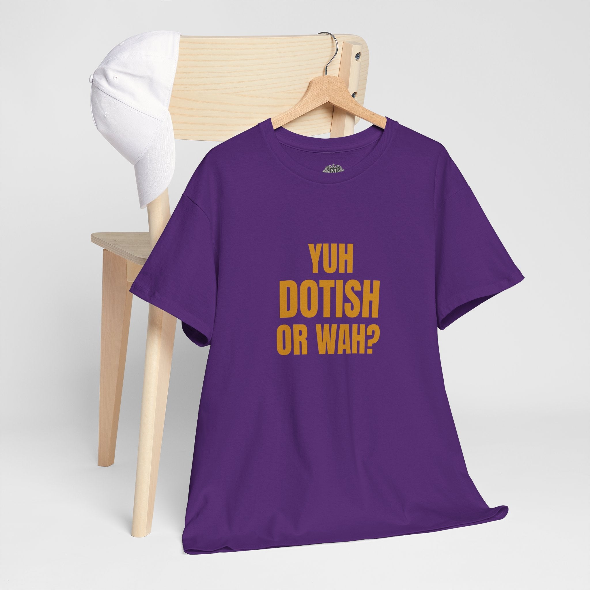 Yuh Dotish Or Wah? T-Shirt — Caribbean Creole Funny Graphic Tee