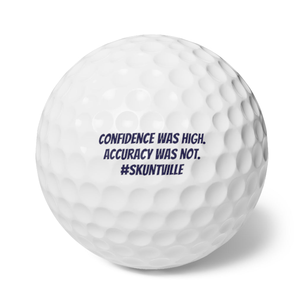 Golf Balls — 6-Pack "Confidence was high. Accuracy was not."