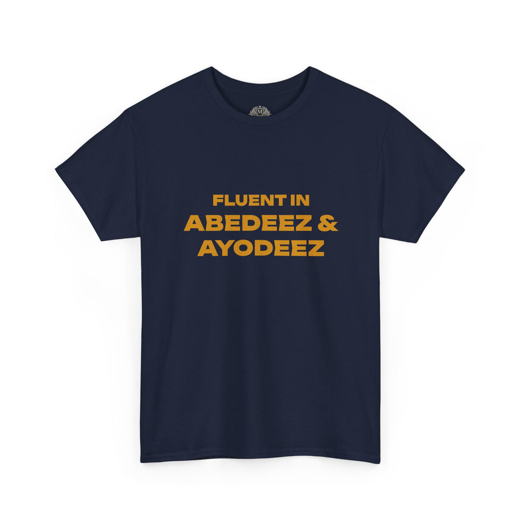 Fluent in Abedeez & Ayodeez T‑Shirt — Guyana Creole Tee
