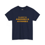 Fluent in Abedeez & Ayodeez T‑Shirt — Guyana Creole Tee