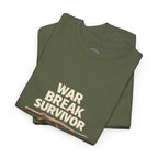 War Break Survivor T-Shirt — Childhood Nostalgia
