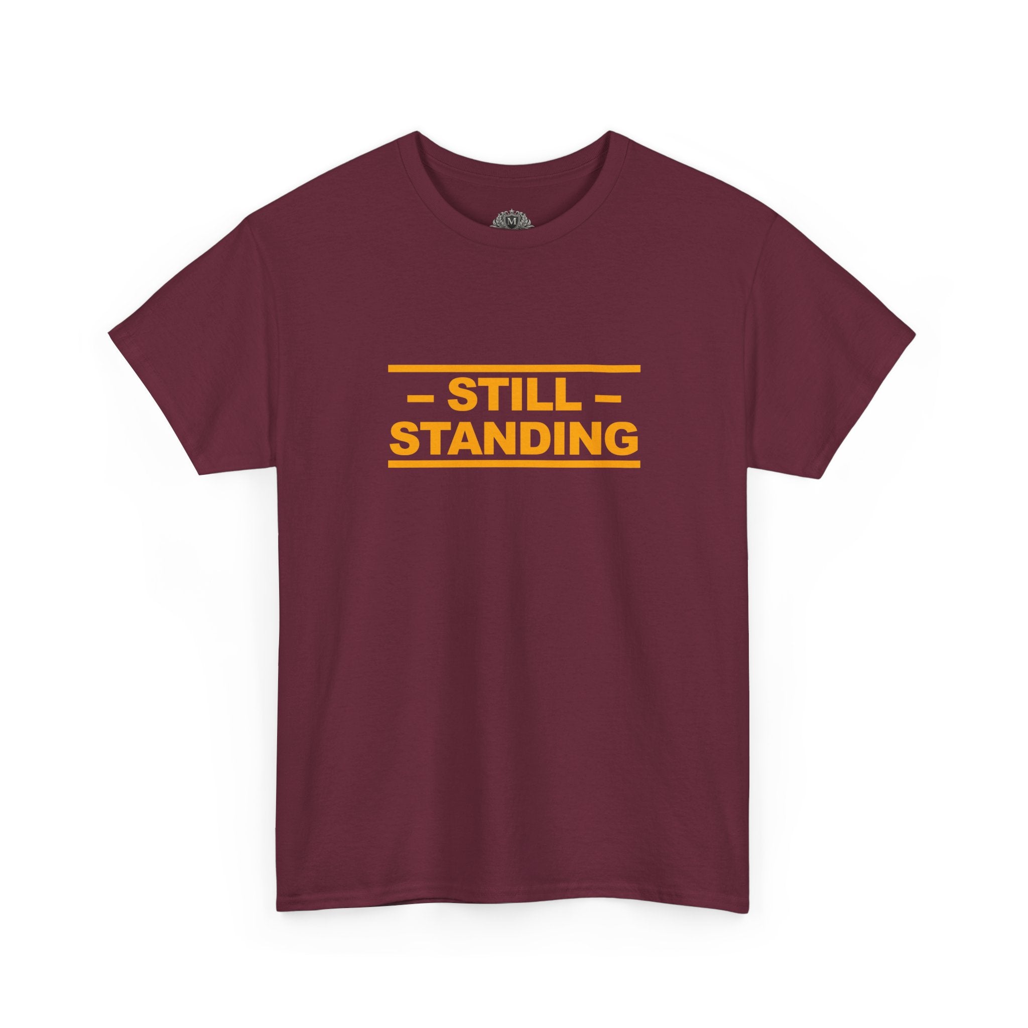 Still Standing Tee — Resilience Statement Shirt