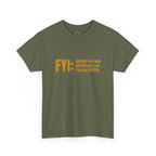 Guyanese Creole Tee — “FYI: Nobody nah wok OBEYAH pon yuh… Yuh just DOTISH.”