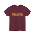 Believe In Yourself T-Shirt — "Believe in Yourself... Like Guyanese Believe in Limacol" Tee