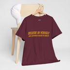Believe In Yourself T-Shirt — "Believe in Yourself... Like Guyanese Believe in Limacol" Tee