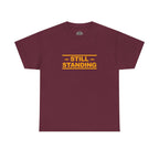 Still Standing Tee — Resilience Statement Shirt
